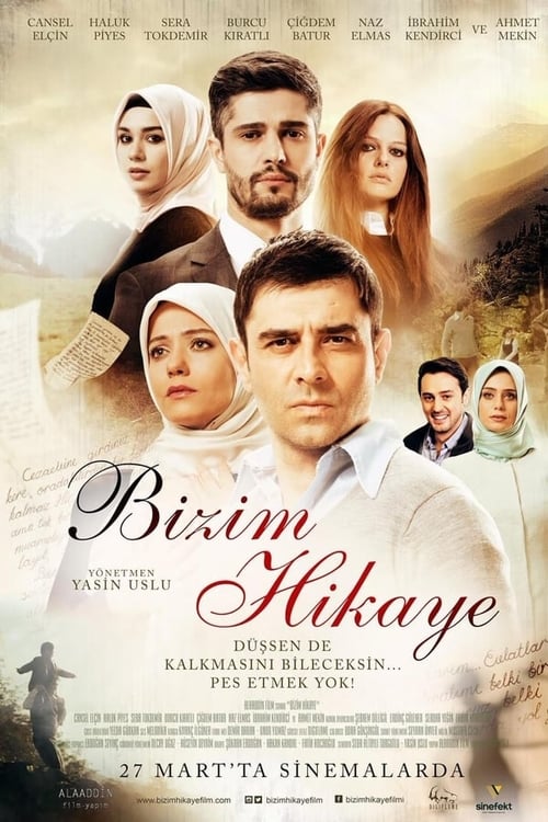 مشاهدة فيلم حكايتنا 2015 Bizim Hikaye مترجم موقع قصة عشق الاصلي
