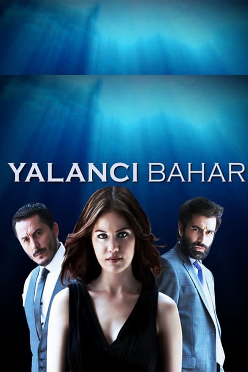 مسلسل الربيع الكاذب Yalancı Bahar مدبلج موقع قصة عشق الاصلي